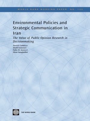 cover image of Environmental Policies and Strategic Communication in Iran: The Value of Public Opinion Research in Decisionmaking
